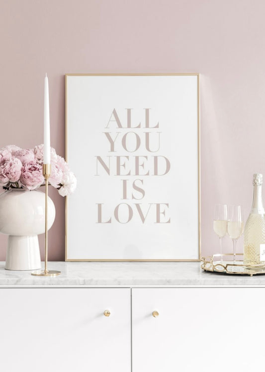 All You Need Is Love Wall Art | Poster | Prints | Poster Prints