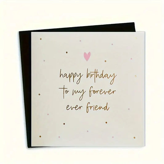 "Joyful Celebration" Forever Ever Friend" Birthday Card With Envelope - Perfect For Best Friends, High-Quality Paper Greeting Card